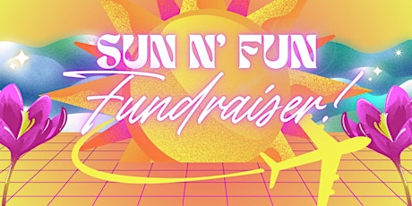 Sun N' Fun Fundraiser