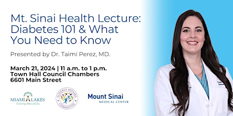 Hauptbild für Mt. Sinai Health Lecture: Diabetes 101 & What You Need to Know