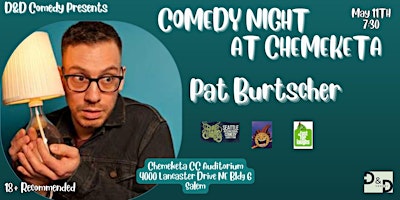 Pat Burtscher Comedy Night primary image