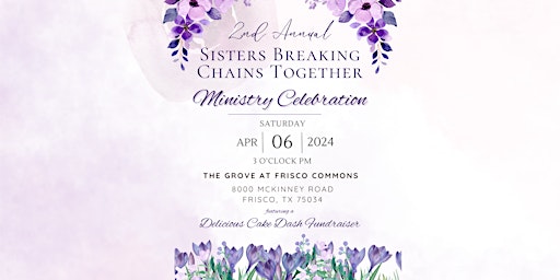 Imagem principal do evento Sisters Breaking Chains Together Ministry Celebration