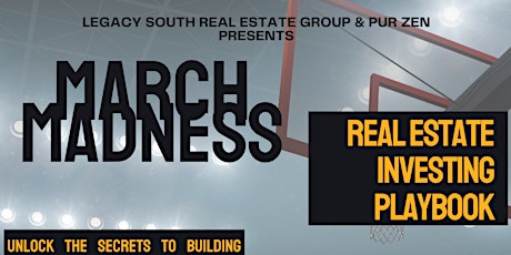 March Madness: Your Real Estate Investment Playbook