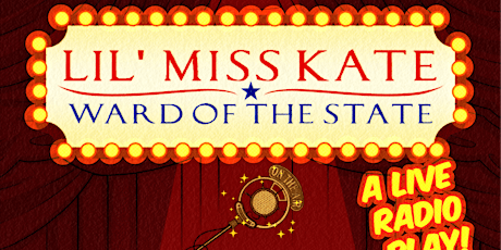 Lil Miss Kate - Ward of the State LIVE!