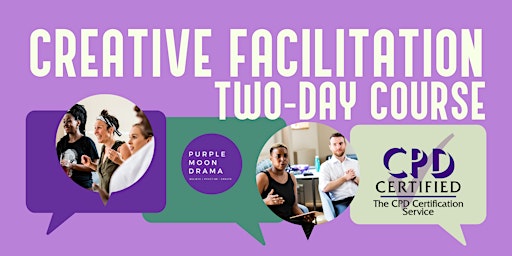 Image principale de Introduction to Creative Facilitation (CPD accredited)