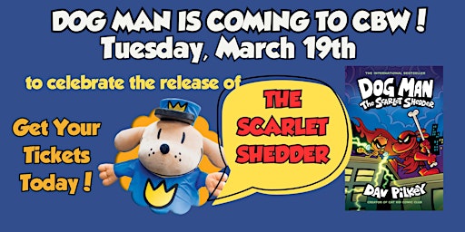 Imagem principal do evento Dog-Man is coming to Children's Book World!