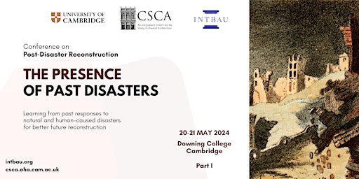 Post-Disaster Reconstruction Conference: the Presence of Past Disasters primary image
