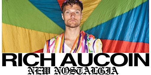 Imagem principal do evento Rich Aucoin - Live at the Shore Club - Friday Aug 23 - $20