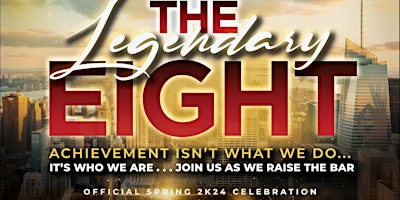 Primaire afbeelding van THE LEGENDARY 8IGHT - THE OFFICIAL SPRING 2K24 CELEBRATION
