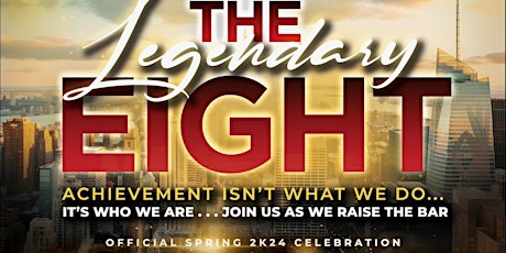 THE LEGENDARY 8IGHT - THE OFFICIAL SPRING 2K24 CELEBRATION