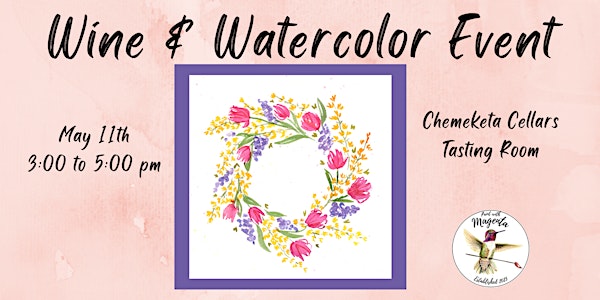 Mother's Day Wine & Watercolor