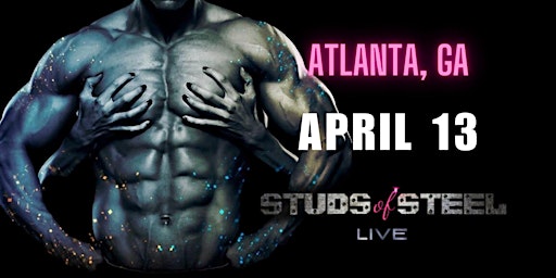 Studs of Steel Live | Atlanta, GA