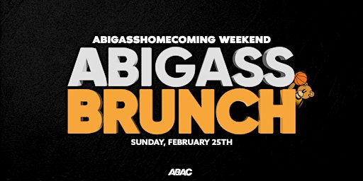 ABAC presents: ABigAssBrunch | VCU Homecoming 2024 #AllTheEras primary image