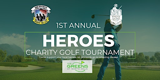 Primaire afbeelding van 1st Annual Heroes Charity Golf Tournament