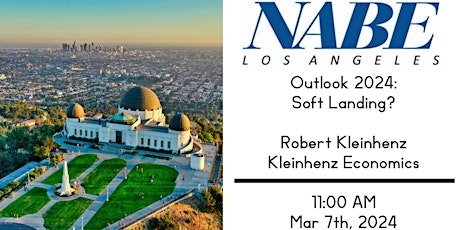 March 7th Meeting of Los Angeles NABE primary image