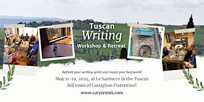 Primaire afbeelding van Cary Tennis Tuscan Writing Workshop and Retreat