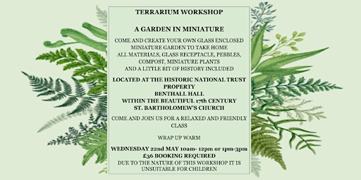 Image principale de TERRARIUM WORKSHOP - AT NATIONAL TRUSTS BENTHALL HALL IN MAY