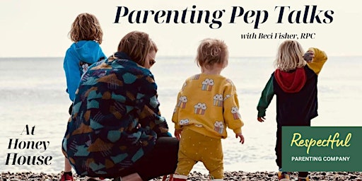 Imagem principal do evento Parenting Pep Talks with Beci Fisher