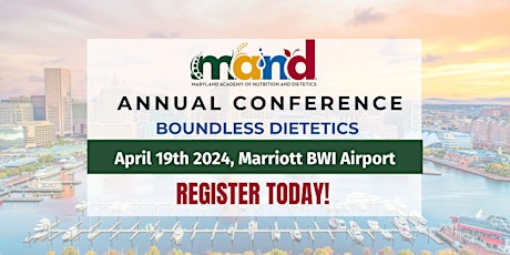 2024 MAND Annual Conference: Boundless Dietetics