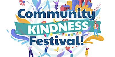 Hauptbild für Community Kindness Festival