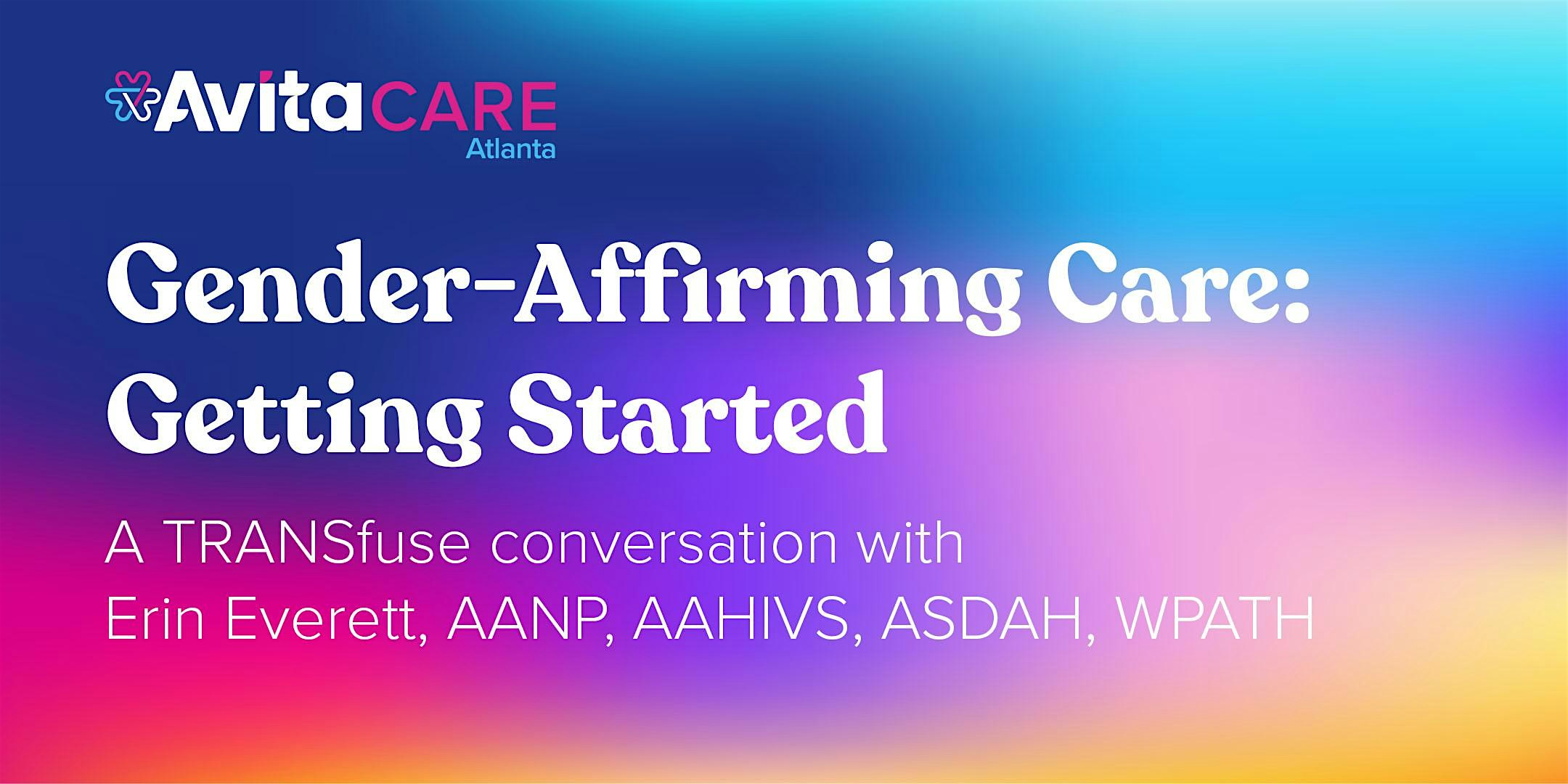 Gender-Affirming Care: Getting Started