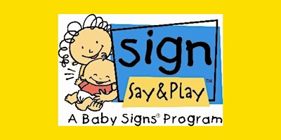 Imagem principal do evento MORE, Sign, Say & Play™