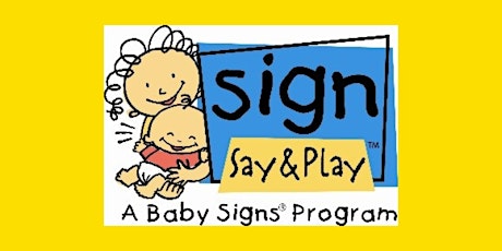 MORE, Sign, Say & Play™