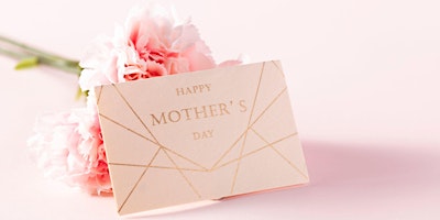 Primaire afbeelding van Mother's Day Champagne Brunch & Boutique