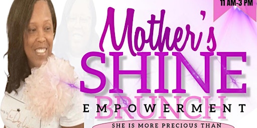 Image principale de Mother's Shine Empowerment Brunch