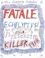 Fatale, Echolyptus, UlyssesCFM, Killer Fish primary image