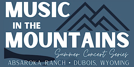 Music in the Mountains Concert Series