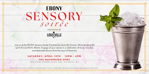 Imagem principal do evento EBONY Sensory Soirée Presented by Louisville Tourism