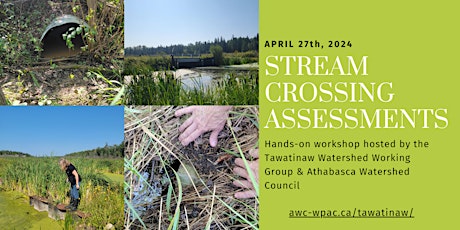 Tawatinaw Watershed Stream Crossing Assessment Workshop