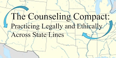 Imagem principal do evento The Counseling Compact: Practicing Legally and Ethically Across State Lines