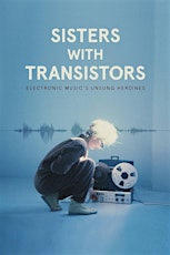 Imagen principal de Sisters With Transistors