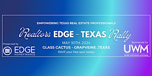 Realtors Edge - Texas Rally primary image