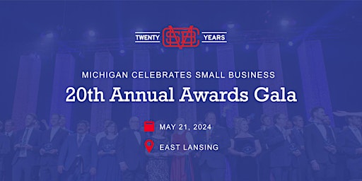 Primaire afbeelding van 20th Annual Michigan Celebrates Small Business Awards Gala