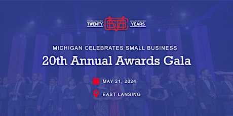 20th Annual Michigan Celebrates Small Business Awards Gala