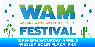 Primaire afbeelding van Arizona Water Awareness Month Festival