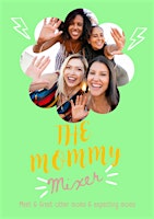 Imagen principal de Spring Mommy Mixer