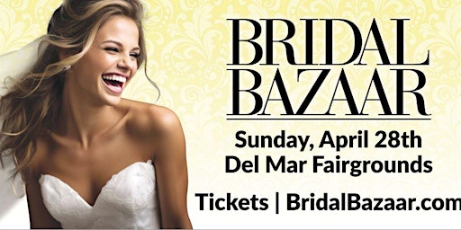 Image principale de Bridal Bazaar - Wedding Expo & Festival - April 28th, 2024