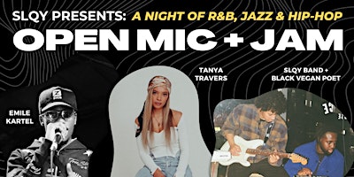 Imagem principal de SLQY : A Night of R&B, Jazz & Hip-Hop - OPEN MIC / JAM / LIVE MUSIC EVENT