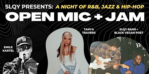 Immagine principale di SLQY : A Night of R&B, Jazz & Hip-Hop - OPEN MIC / JAM / LIVE MUSIC EVENT 