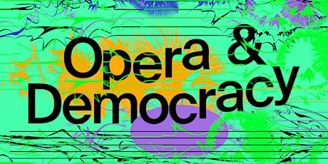 Imagen principal de Opera & Democracy: Listening to Exile
