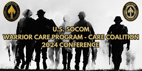 2024 USSOCOM Warrior Care Program—Care Coalition Conference for WCP- Staff