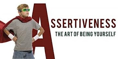 Assertiveness - The Art of Being Yourself (Meditation workshop) primary image