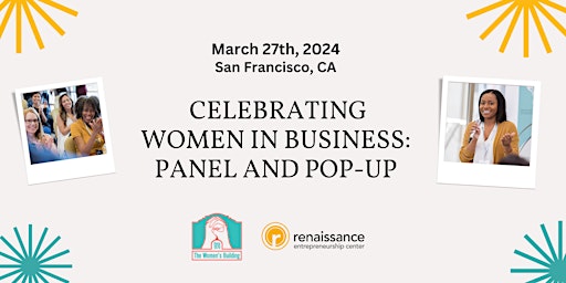 Imagen principal de Celebrating Women in Business: Panel and Pop-up