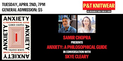 Primaire afbeelding van Samir Chopra presents Anxiety: A Philosophical Guide, feat. Skye Cleary