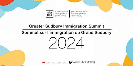 Greater Sudbury Immigration Summit 2024 primary image