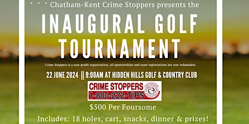 Primaire afbeelding van 2024 Chatham-Kent Crime Stoppers Inaugural Golf Tournament