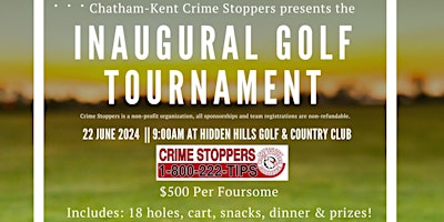 2024 Chatham-Kent Crime Stoppers Inaugural Golf Tournament primary image