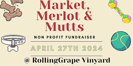 Markets, Merlot, and Mutts